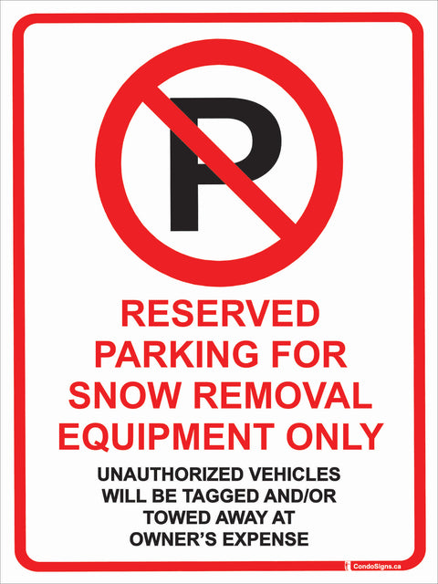 Reserved Parking for Snow Removal Equipment Only