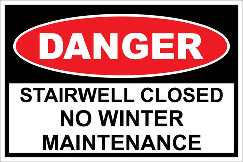 Danger: Stairs Closed, No Winter Maintenance
