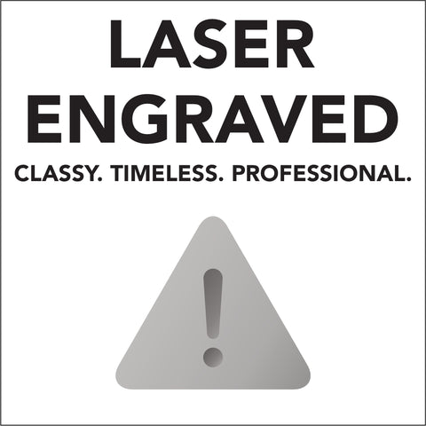 Laser Engraved