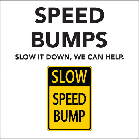 Speed Bumps