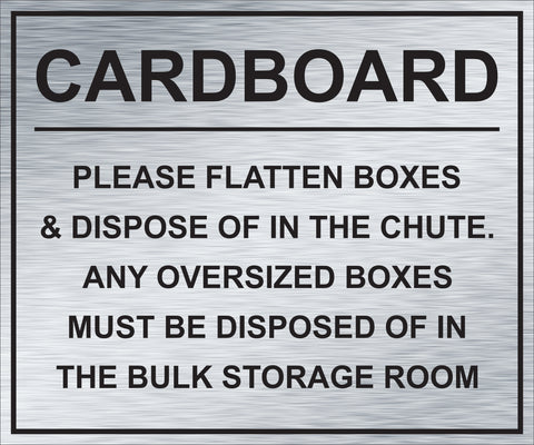 Cardboard: Please Flatten Boxes