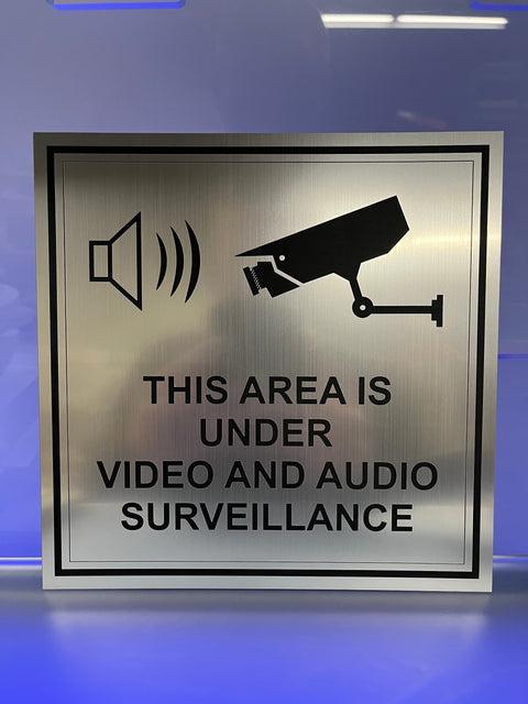 This Area Is Under Video and Audio Surveillance (8" x 8")