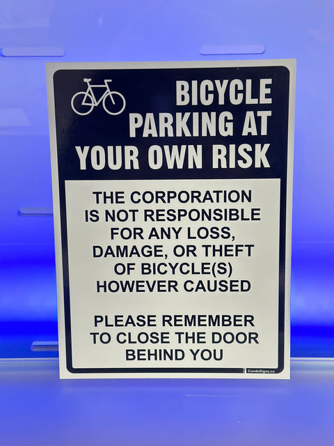 Notice: Bicycle Parking at Your Own Risk Instructions