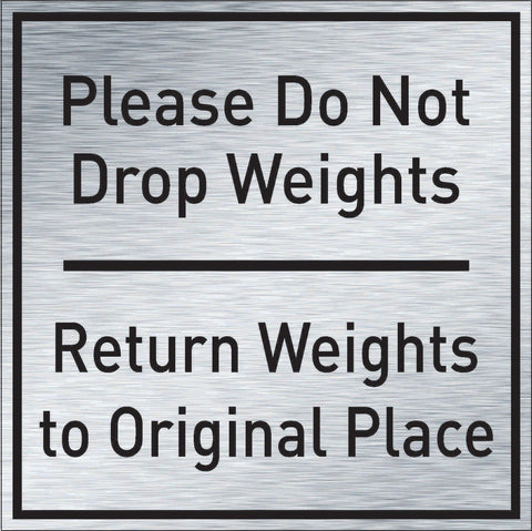 Please Do Not Drop Weights, Return Weights to Original Place