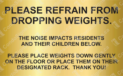 Please Refrain From Dropping Weights