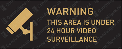 Warning, This Area is Under Video Surveillance