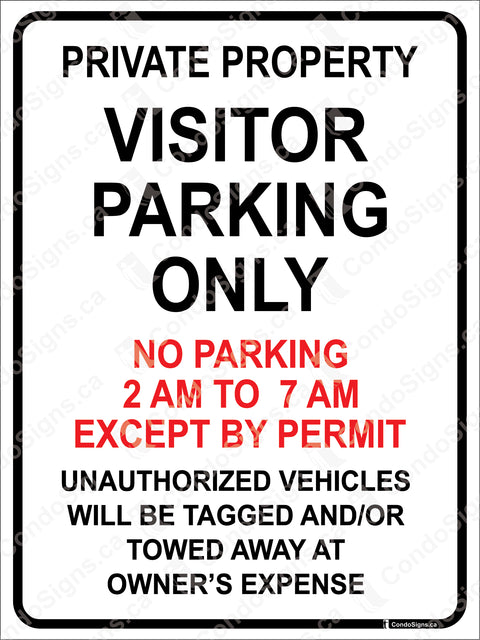 Visitor Parking Only, No Parking 2:00 AM to 7:00 AM (Except by Permit)