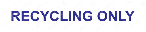 Recycling Only Bin Decal (18" x 4")