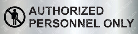 Authorized Personnel Only