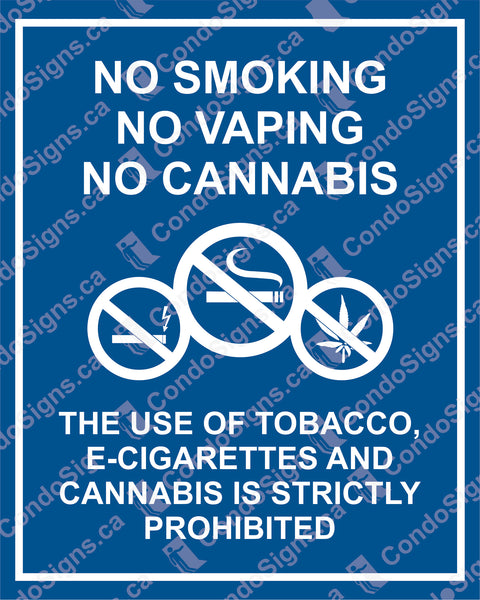 No Smoking, No Vaping, No Cannabis (7.5" x 6")