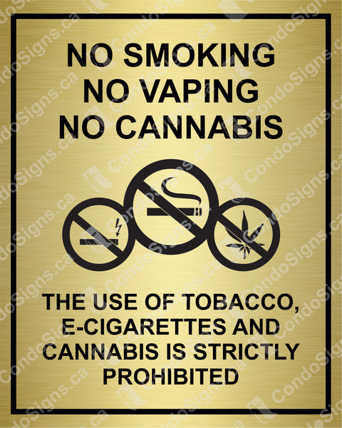 No Smoking, No Vaping, No Cannabis (7.5" x 6")