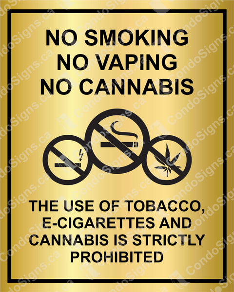 No Smoking, No Vaping, No Cannabis (7.5" x 6")