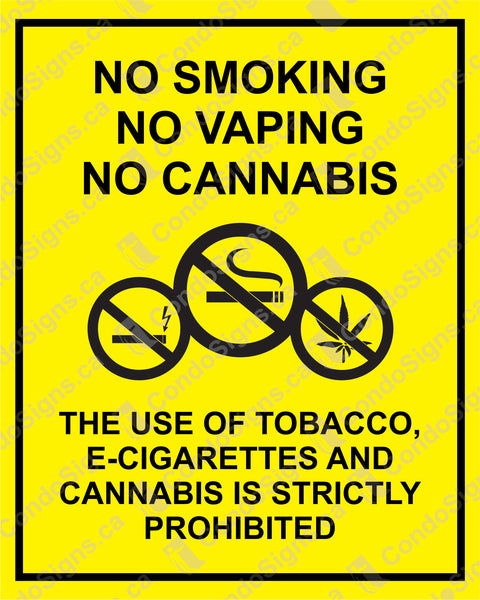 No Smoking, No Vaping, No Cannabis (7.5" x 6")