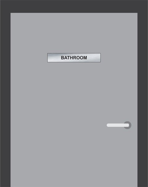 Bathroom Door Plate (12" x 2")