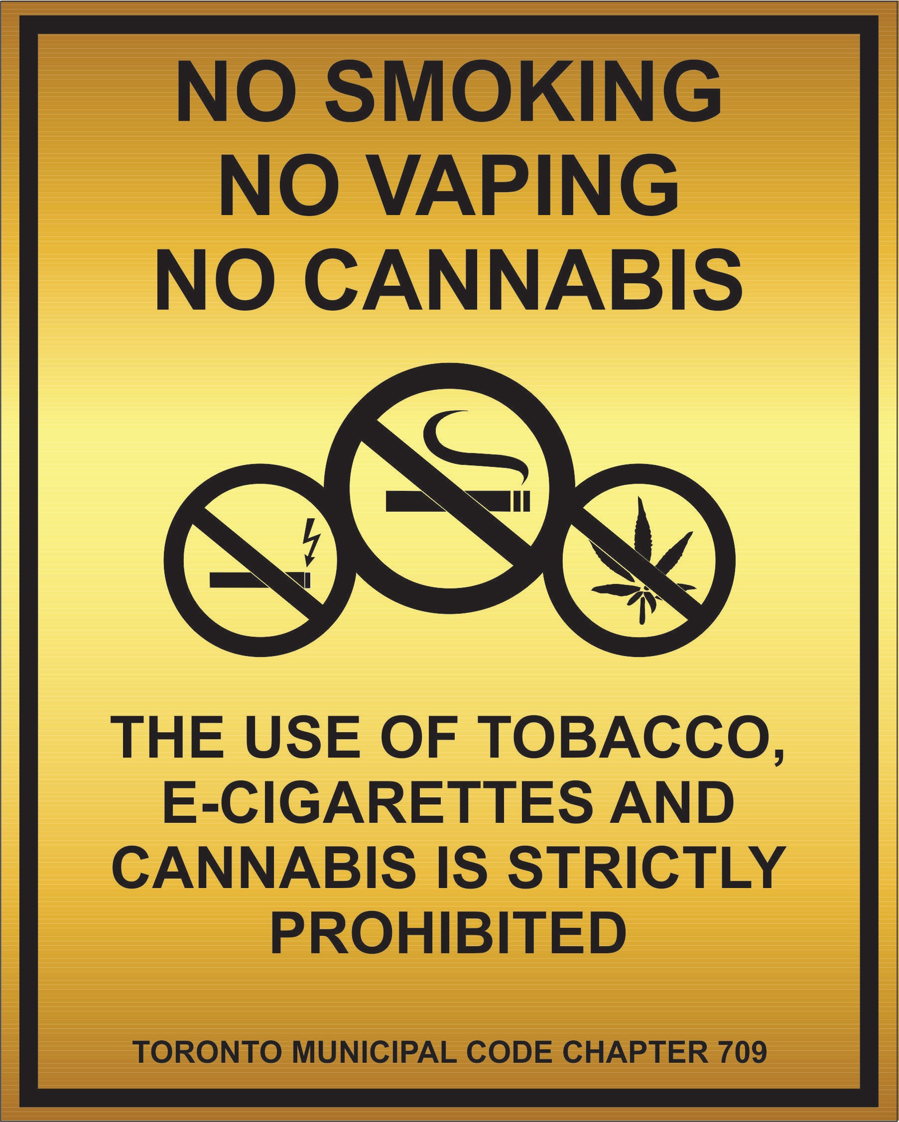 No Smoking No Vaping No Cannabis with Toronto By Law 6