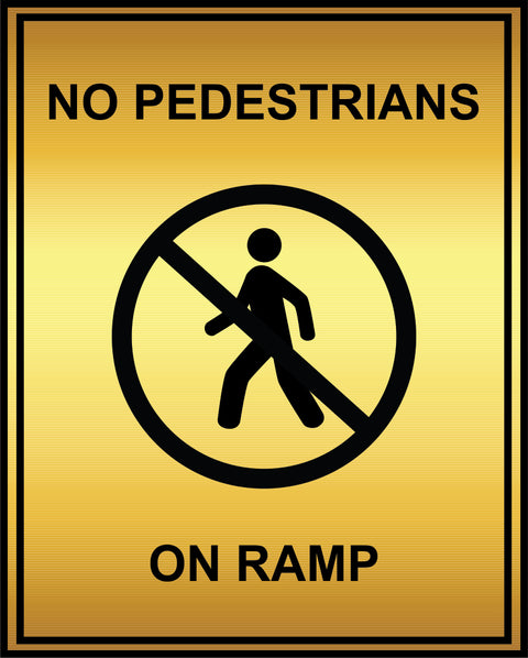 No Pedestrians On Ramp (6" x 7.5")