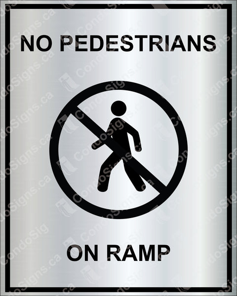 No Pedestrians On Ramp (6" x 7.5")