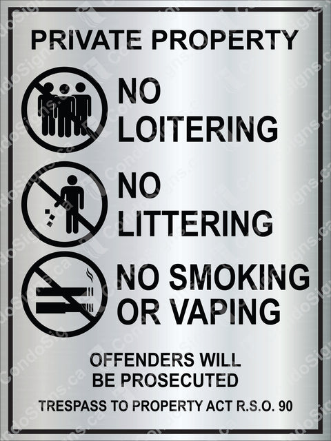 Private Property, No Loitering, No Littering, No Smoking/Vaping (9" x 12")