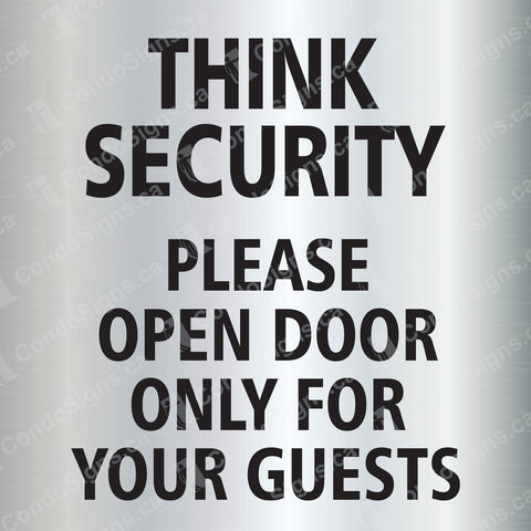 Think Security, Please Only Open Door for Guests (6" x 6")
