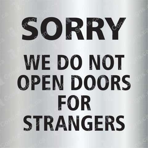 Sorry, We Don't Open Doors for Strangers (6" x 6")