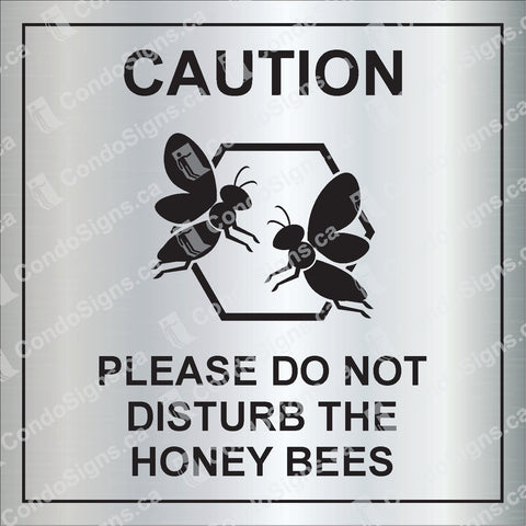 Caution: Please Do Not Disturb the Honey Bees