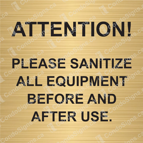 Attention: Please Sanitize Before and After Use (6" x 6")