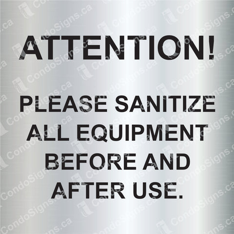 Attention: Please Sanitize Before and After Use (6" x 6")