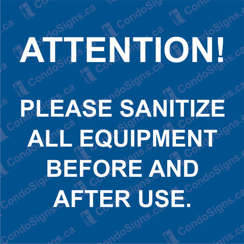 Attention: Please Sanitize Before and After Use (6" x 6")