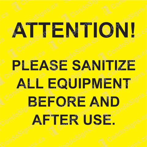 Attention: Please Sanitize Before and After Use (6" x 6")