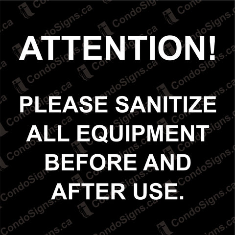 Attention: Please Sanitize Before and After Use (6" x 6")