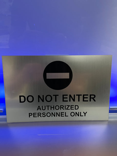 Do Not Enter, Authorized Personnel Only (9" x 6")