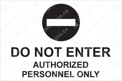Do Not Enter, Authorized Personnel Only (9" x 6")