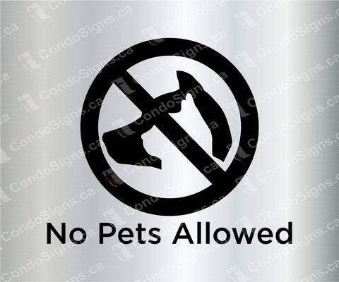 No Pets Allowed (6" x 5")