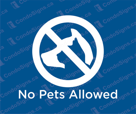 No Pets Allowed (6" x 5")