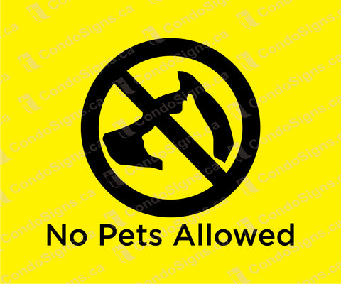 No Pets Allowed (6" x 5")