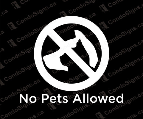 No Pets Allowed (6" x 5")