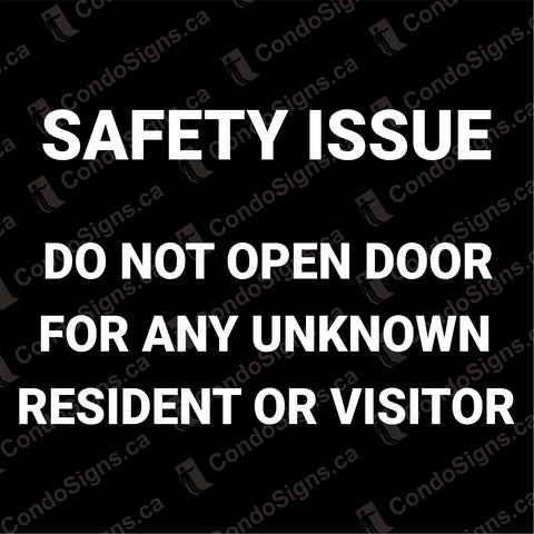 Safety Issue: Do Not Open Door For Unknown Resident or Visitors (6" x 6")