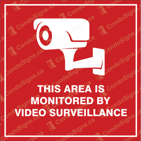 This Area is Monitored by Video Surveillance (6" x 6")