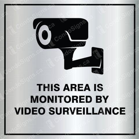 This Area is Monitored by Video Surveillance (6" x 6")