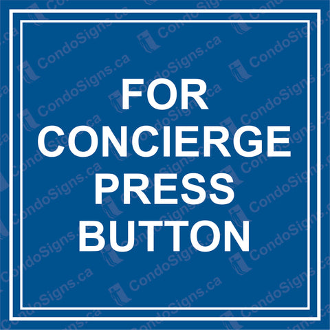 For Concierge, Press Button (6" x 6")