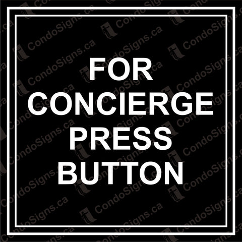 For Concierge, Press Button (6" x 6")