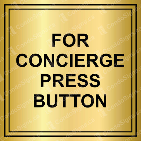 For Concierge, Press Button (6" x 6")