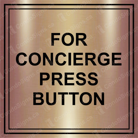 For Concierge, Press Button (6" x 6")