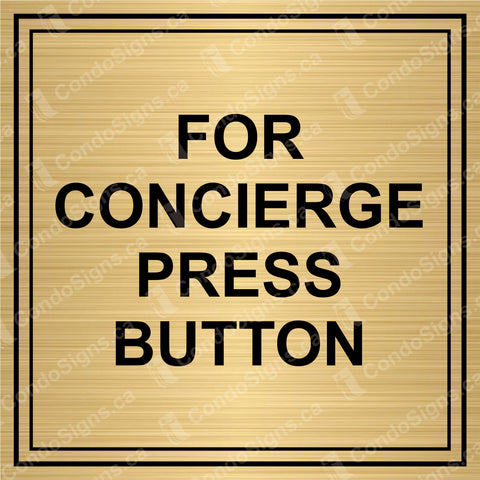 For Concierge, Press Button (6" x 6")