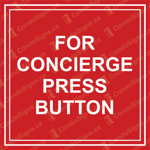 For Concierge, Press Button (6" x 6")