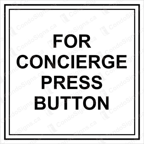 For Concierge, Press Button (6" x 6")