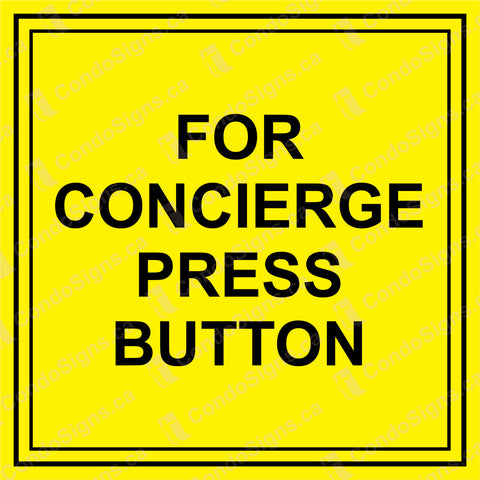 For Concierge, Press Button (6" x 6")