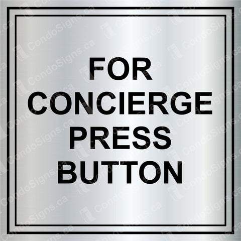 For Concierge, Press Button (6" x 6")