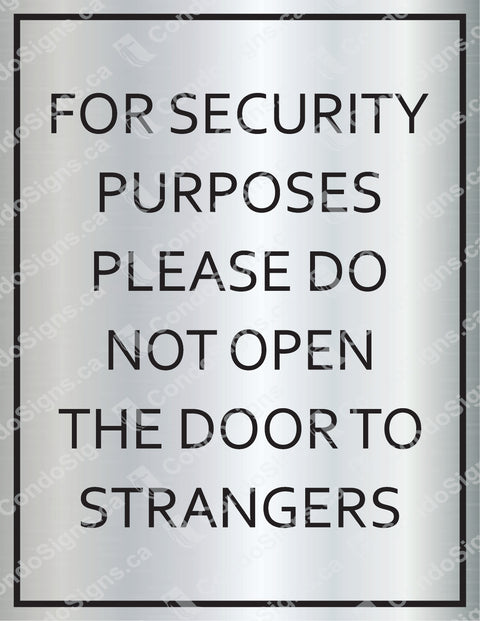 For Security Purposes, Please Do Not Open The Door to Strangers (8.5" x 11")