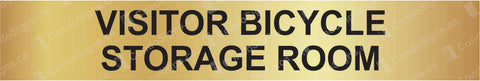 VISITOR BICYCLE, STORAGE ROOM (12" X 2")-Laser Engrave